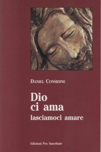 Dio ci ama lasciamoci amare                           (ebook)